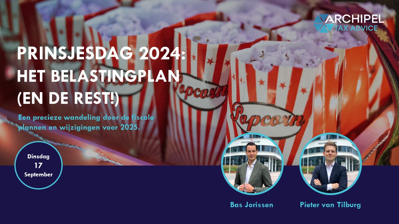 Prinsjesdag 2024: fiscale maatregelen Belastingplan. Budget Day Tax Law Proposals